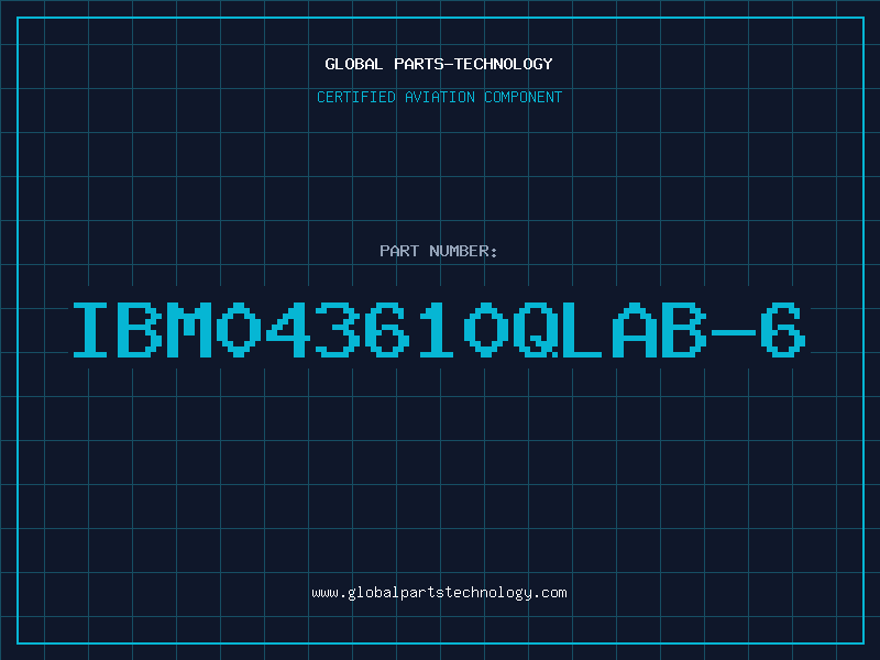 Aviation Part IBM043610QLAB-6