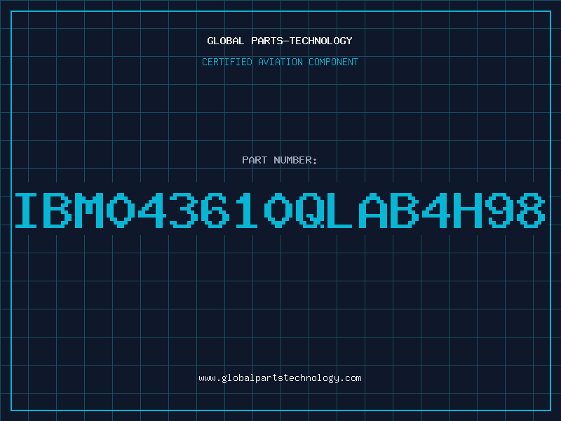 Aviation Part IBM043610QLAB4H98