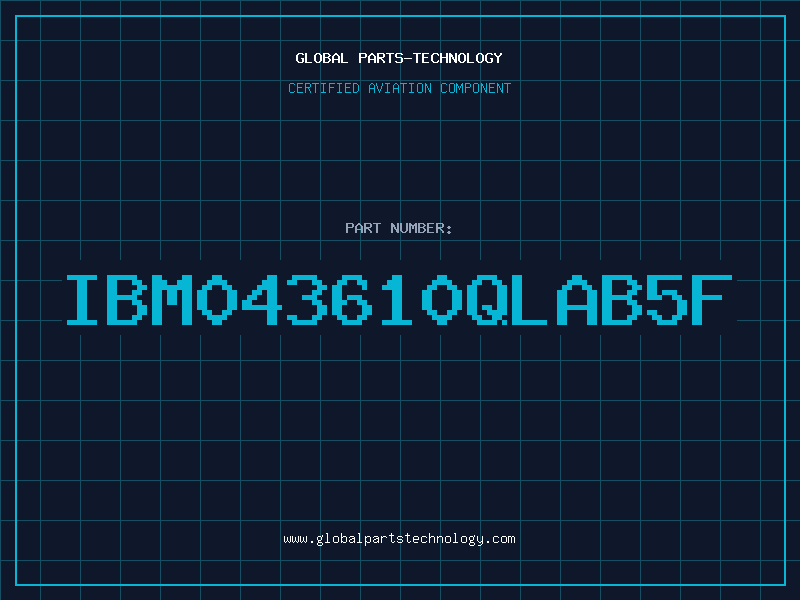Aviation Part IBM043610QLAB5F