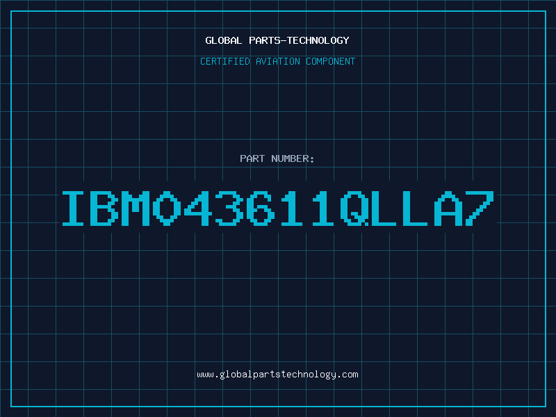 Aviation Part IBM043611QLLA7