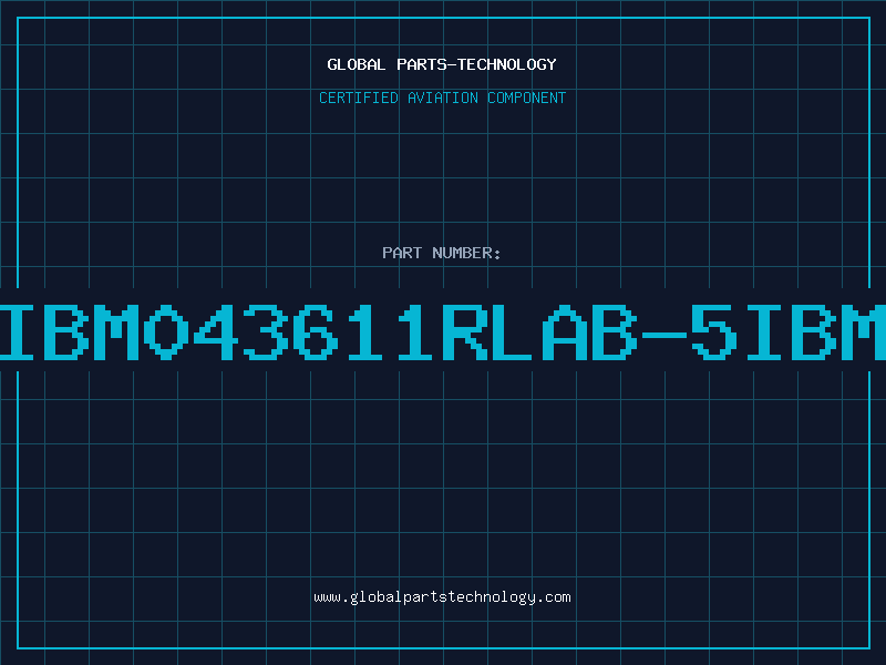 Aviation Part IBM043611RLAB-5IBM