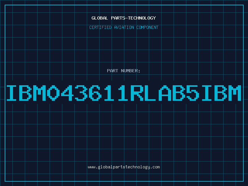 Aviation Part IBM043611RLAB5IBM