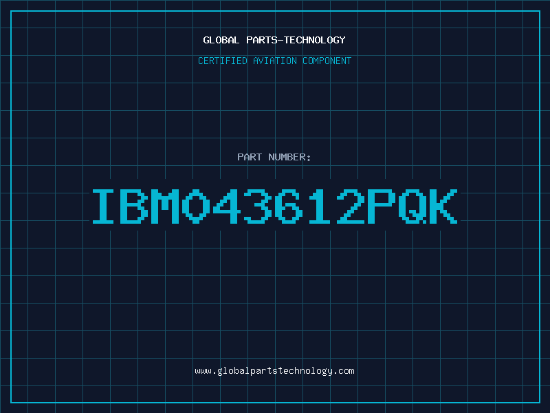 Aviation Part IBM043612PQK