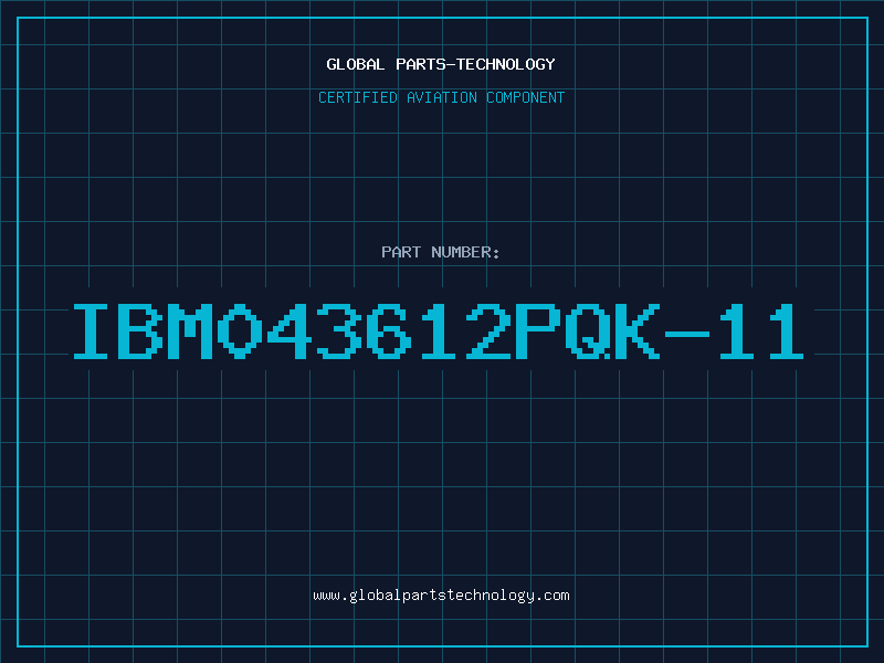 Aviation Part IBM043612PQK-11