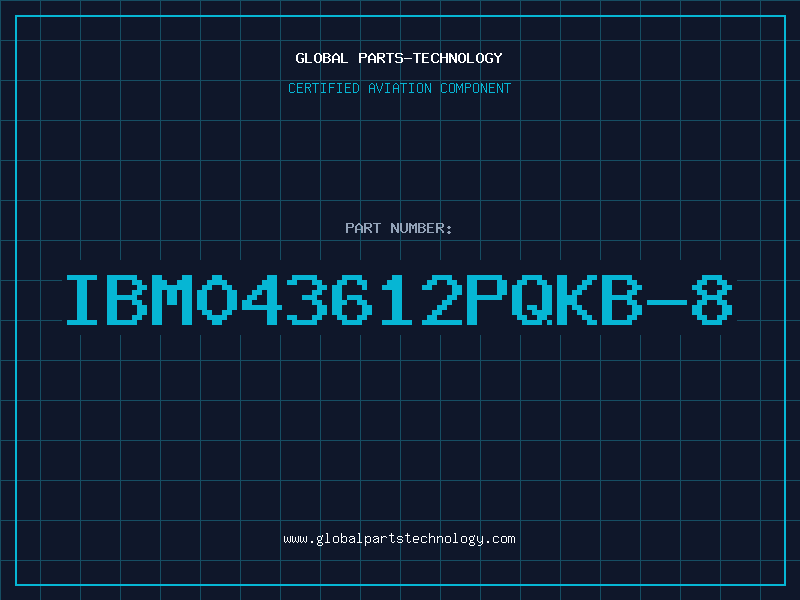 Aviation Part IBM043612PQKB-8