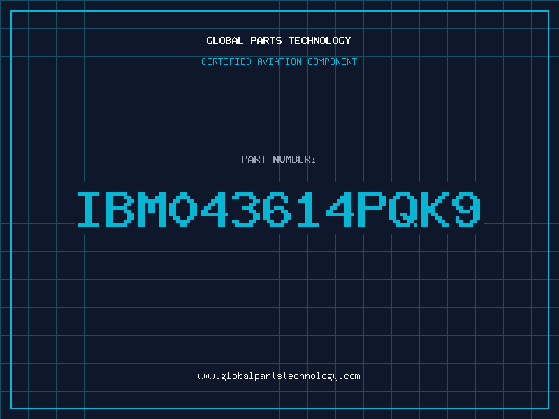 Aviation Part IBM043614PQK9