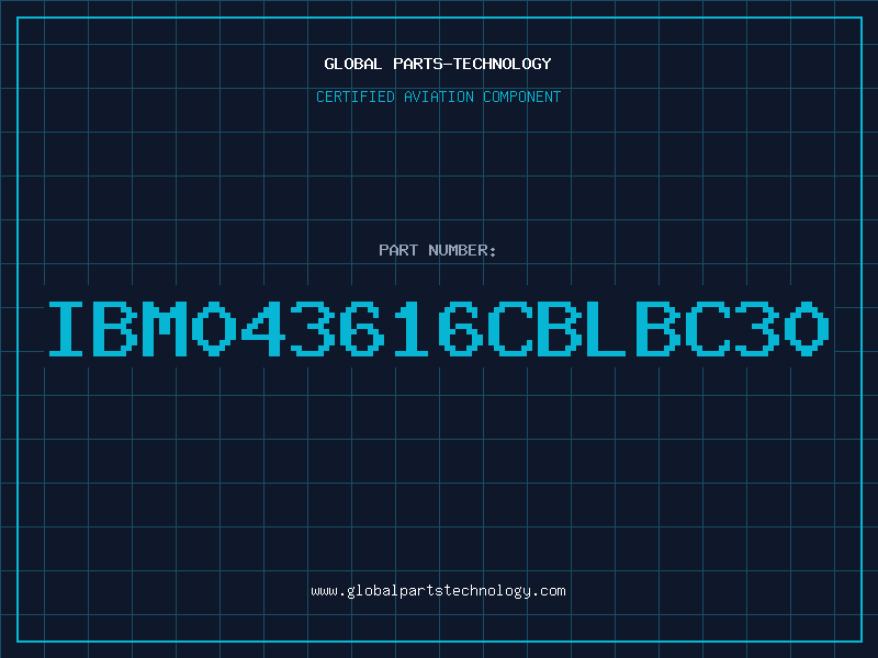 Aviation Part IBM043616CBLBC30