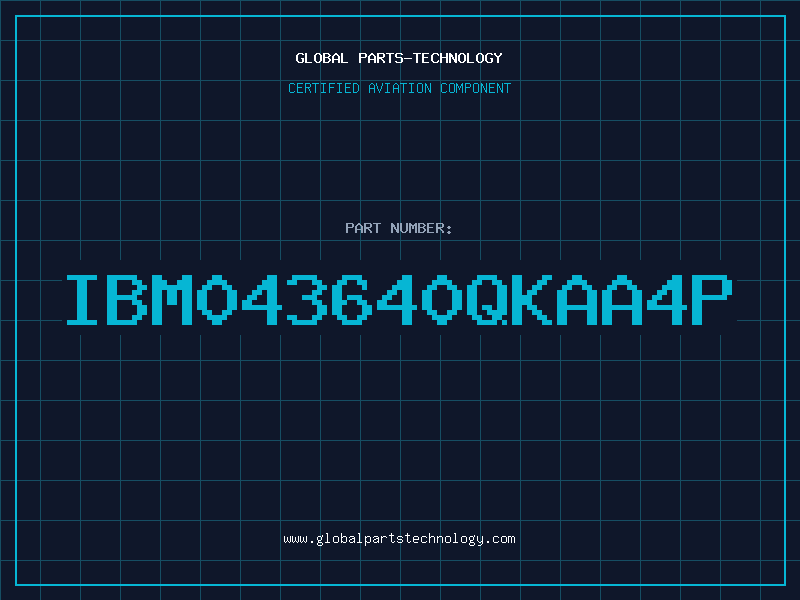 Aviation Part IBM043640QKAA4P