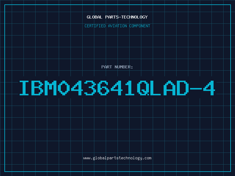 Aviation Part IBM043641QLAD-4