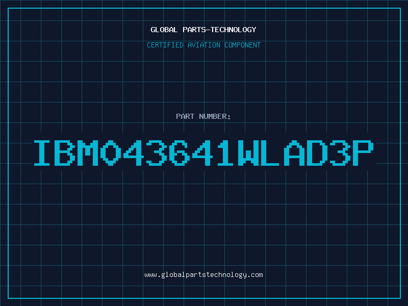 Aviation Part IBM043641WLAD3P