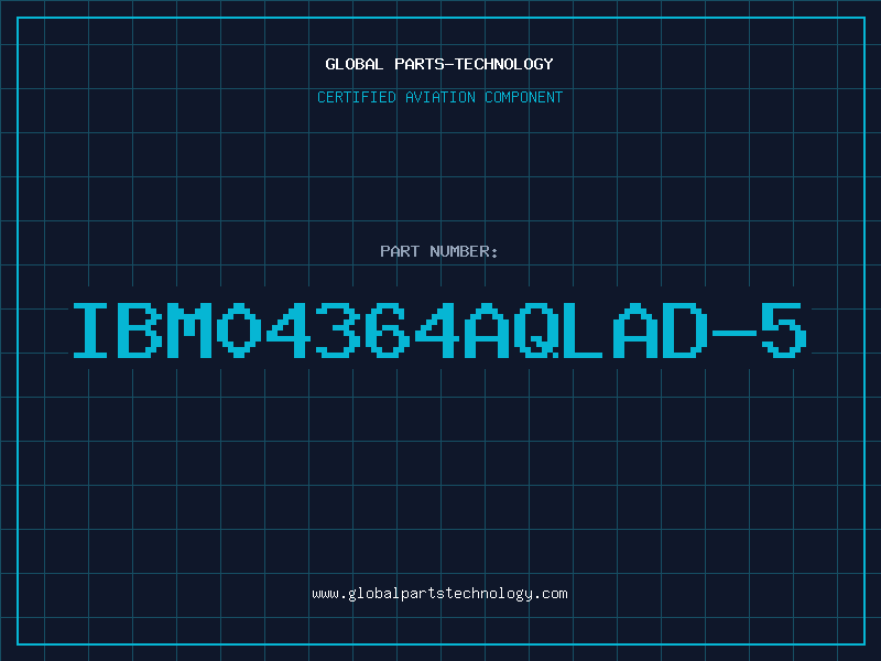 Aviation Part IBM04364AQLAD-5