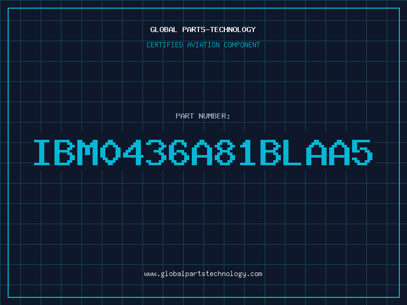 Aviation Part IBM0436A81BLAA5