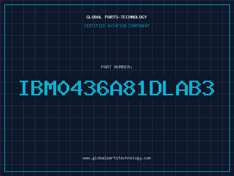 Aviation Part IBM0436A81DLAB3
