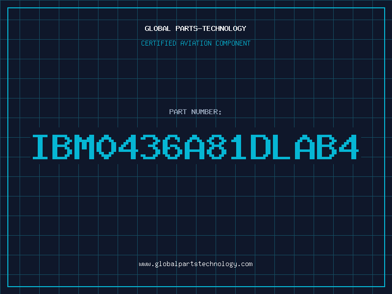 Aviation Part IBM0436A81DLAB4