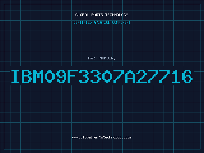 Aviation Part IBM09F3307A27716