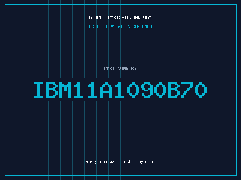 Aviation Part IBM11A1090B70