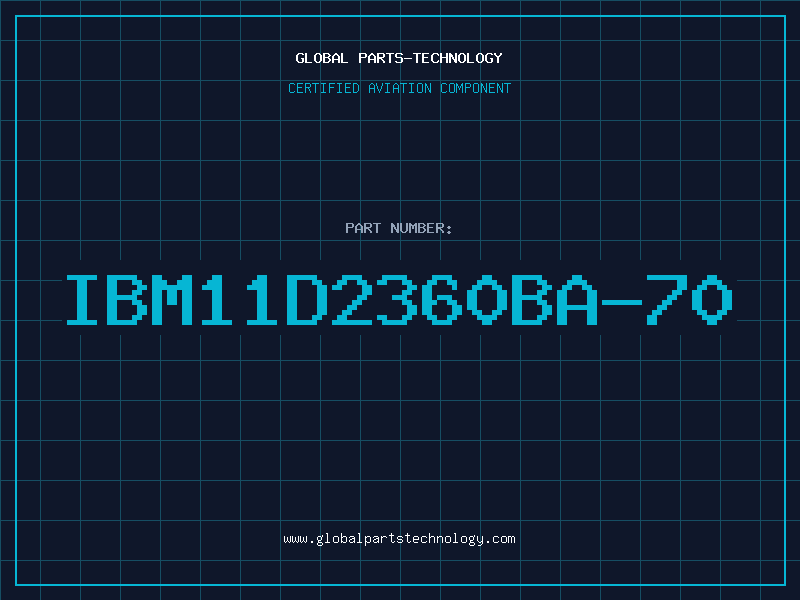 Aviation Part IBM11D2360BA-70