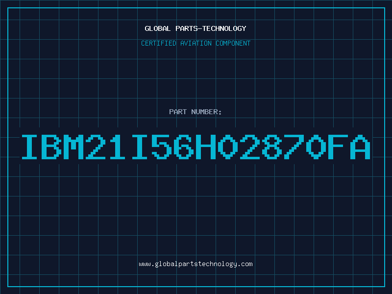 Aviation Part IBM21I56H02870FA