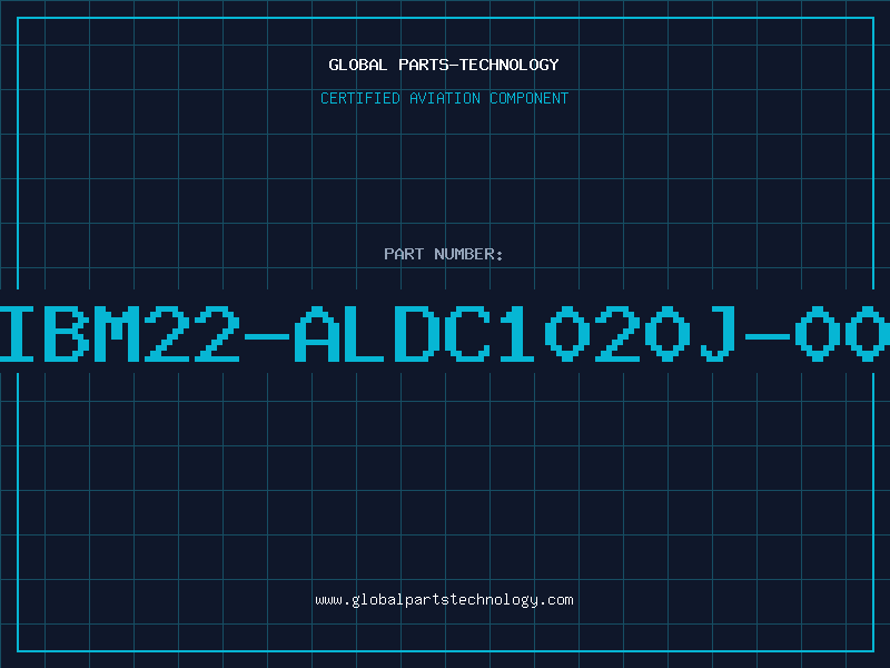 Aviation Part IBM22-ALDC1020J-00