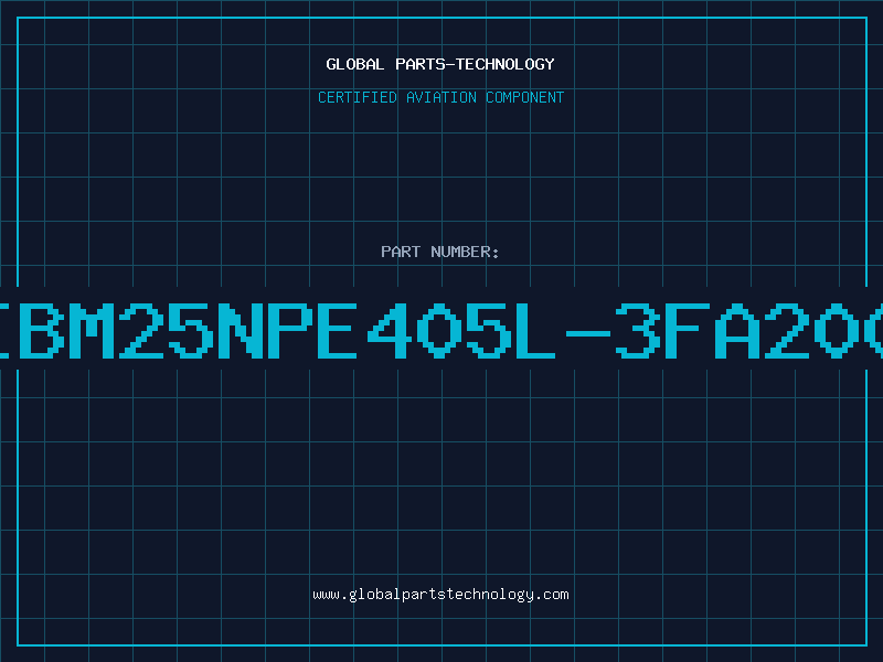 Aviation Part IBM25NPE405L-3FA200