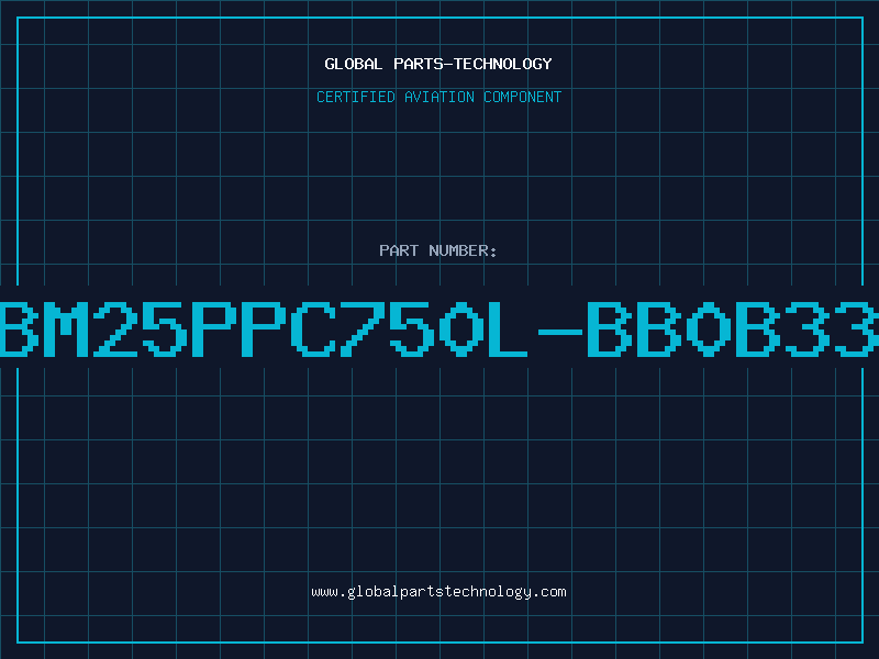 Aviation Part IBM25PPC750L-BB0B333