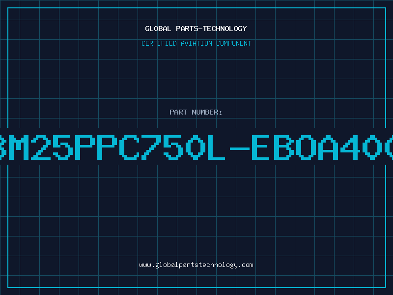 Aviation Part IBM25PPC750L-EBOA400Y