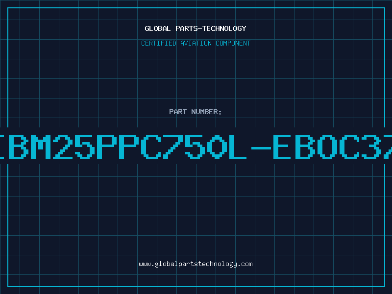 Aviation Part IBM25PPC750L-EBOC37