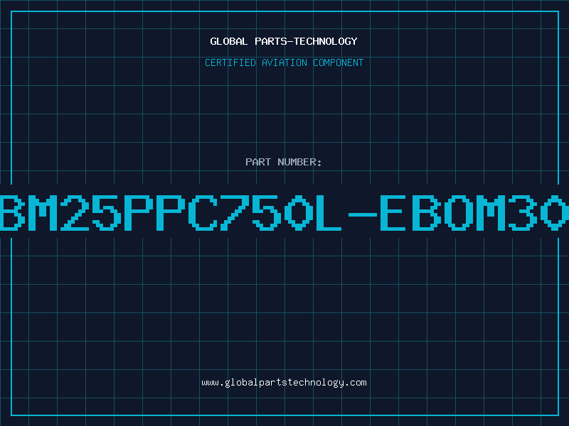 Aviation Part IBM25PPC750L-EBOM300