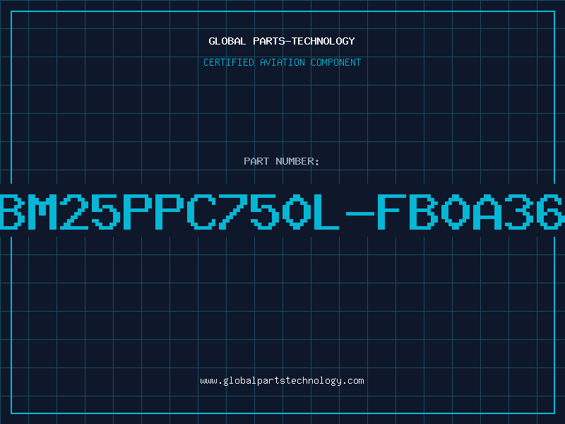 Aviation Part IBM25PPC750L-FB0A366