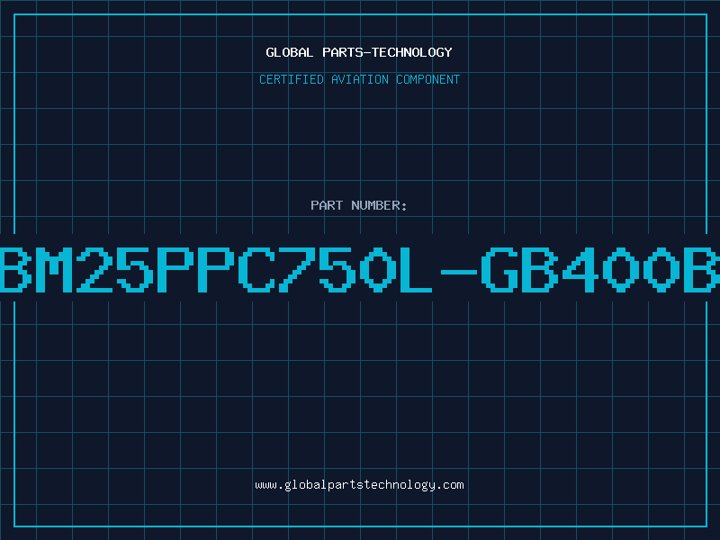 Aviation Part IBM25PPC750L-GB400B3