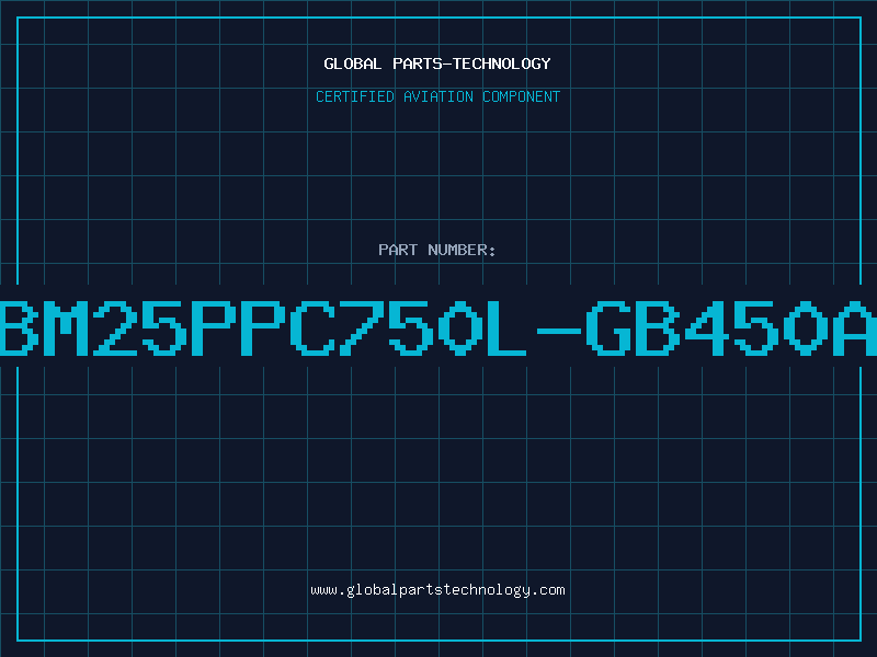 Aviation Part IBM25PPC750L-GB450A2