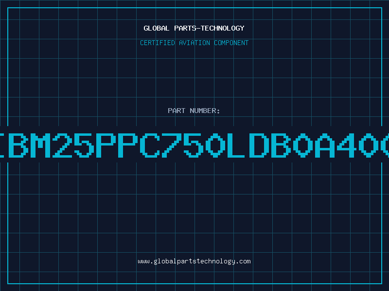 Aviation Part IBM25PPC750LDB0A400