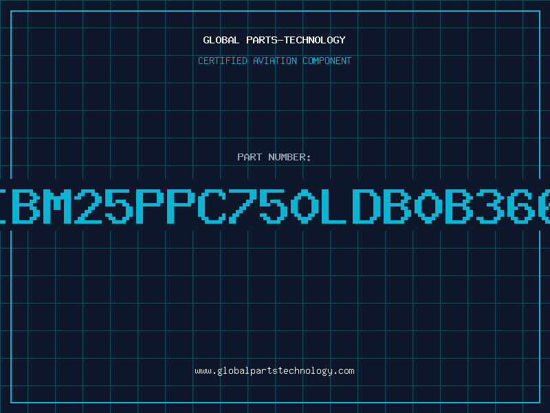 Aviation Part IBM25PPC750LDB0B366
