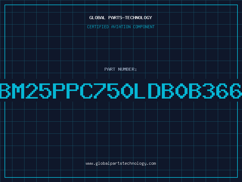 Aviation Part IBM25PPC750LDB0B366W