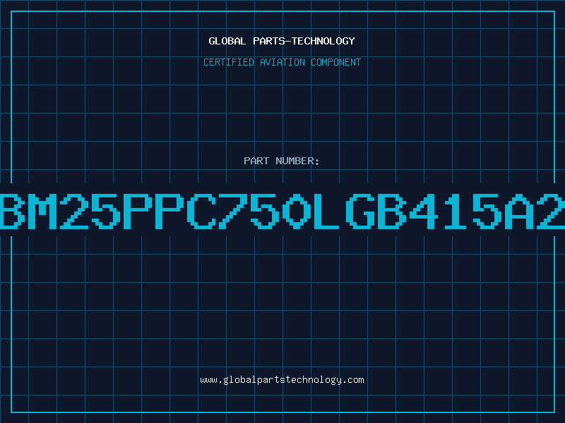 Aviation Part IBM25PPC750LGB415A2T