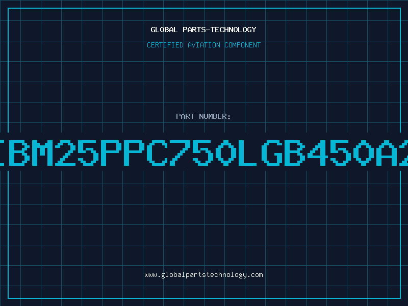 Aviation Part IBM25PPC750LGB450A2