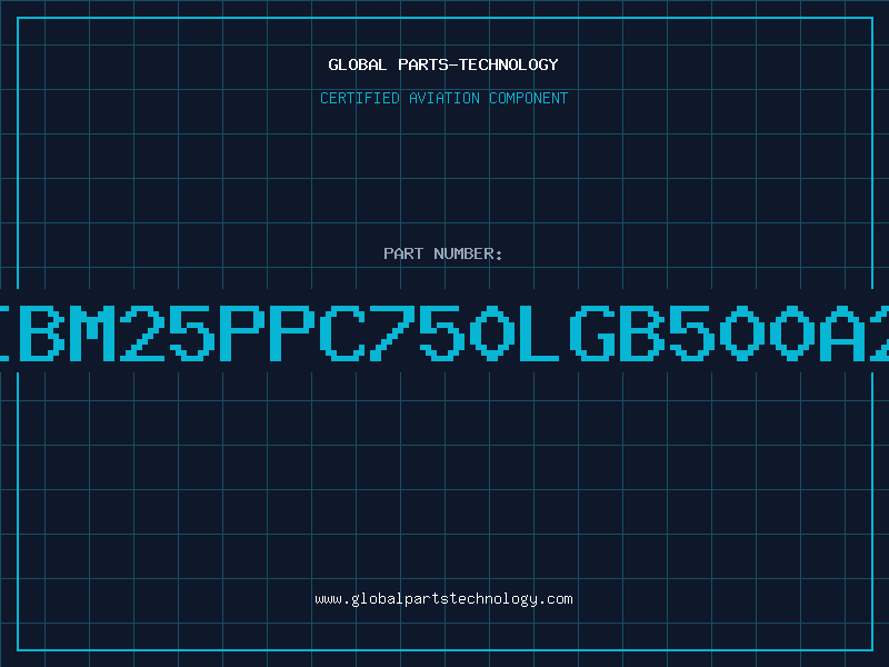 Aviation Part IBM25PPC750LGB500A2