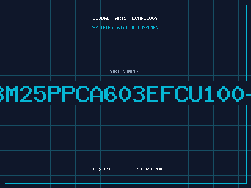 Aviation Part IBM25PPCA603EFCU100-E