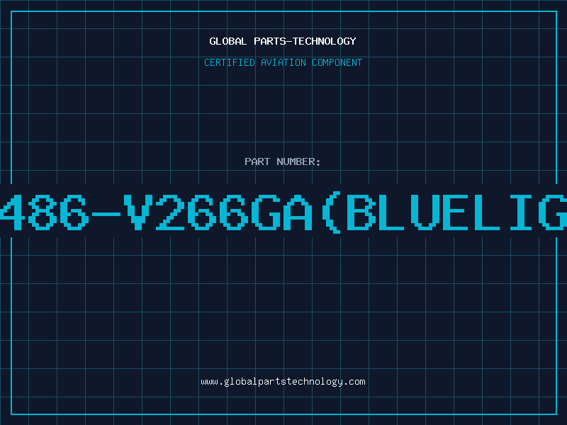 Aviation Part IBM26486-V266GA(BLUELIGHNING