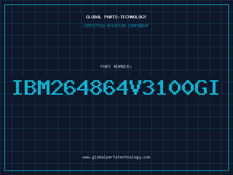 Aviation Part IBM264864V3100GI
