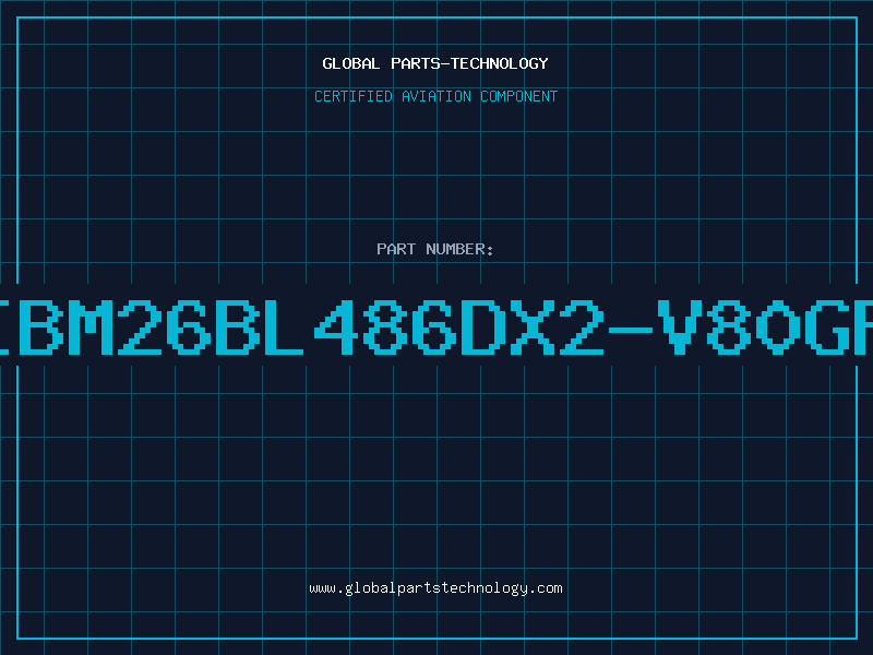 Aviation Part IBM26BL486DX2-V80GP