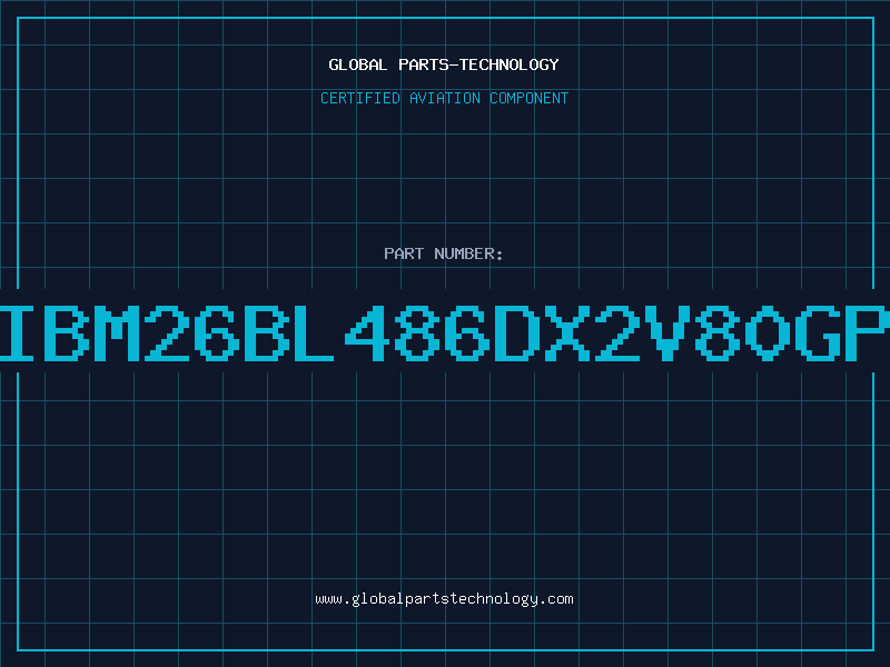 Aviation Part IBM26BL486DX2V80GP
