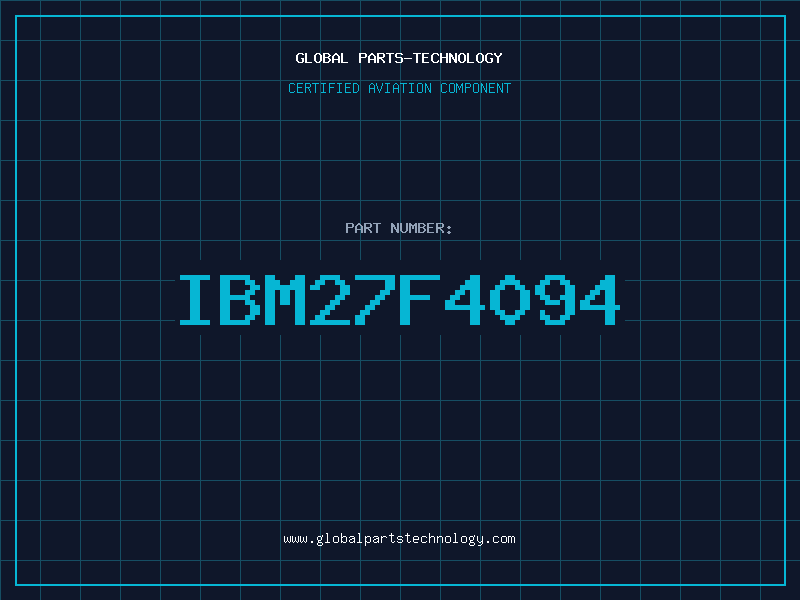 Aviation Part IBM27F4094