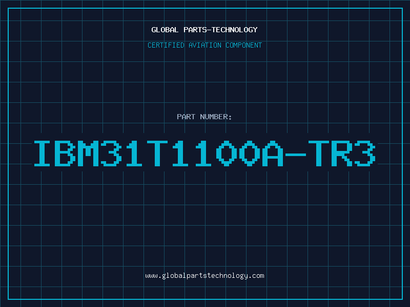 Aviation Part IBM31T1100A-TR3