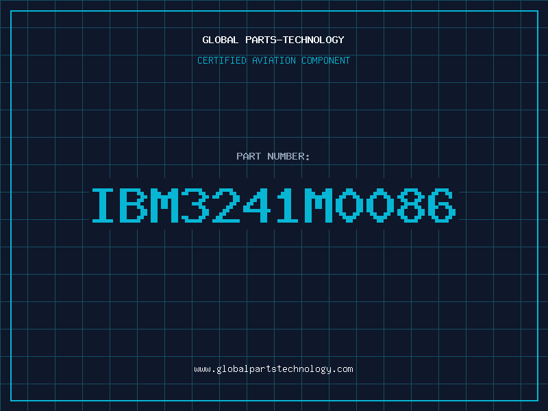 Aviation Part IBM3241M0086