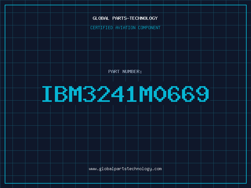 Aviation Part IBM3241M0669