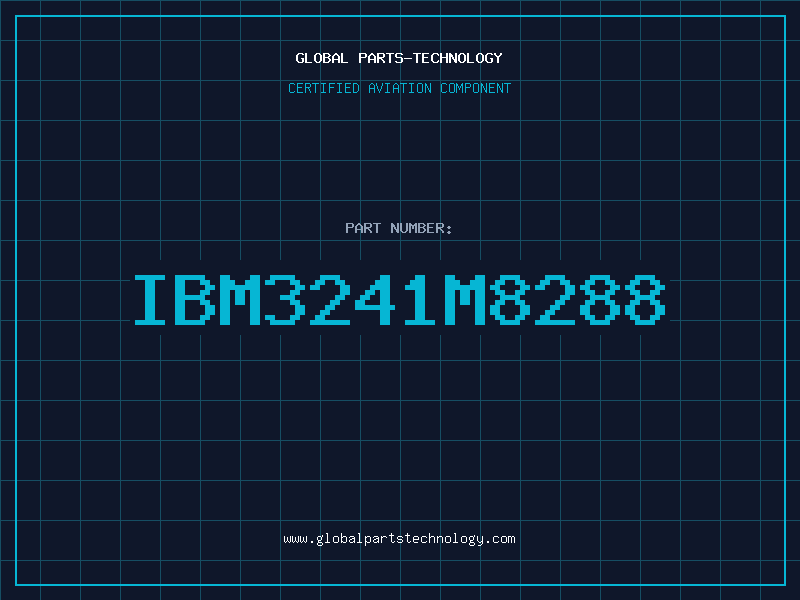 Aviation Part IBM3241M8288