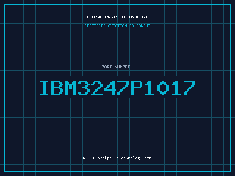 Aviation Part IBM3247P1017
