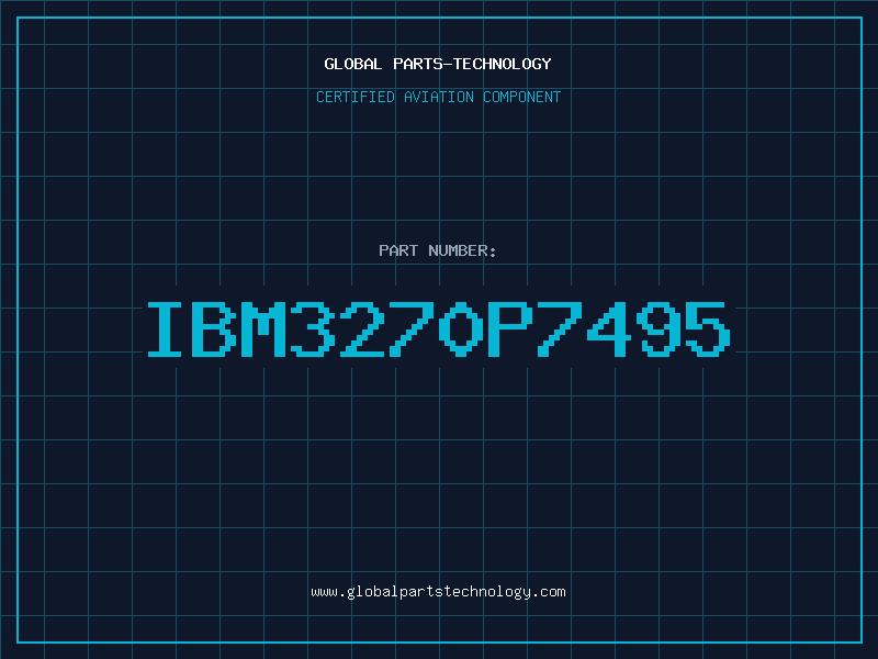 Aviation Part IBM3270P7495