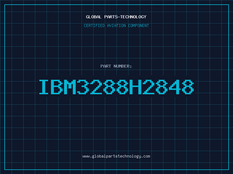 Aviation Part IBM3288H2848